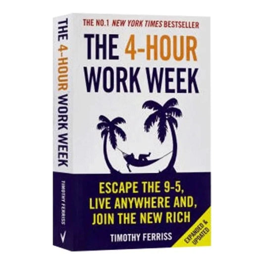 The 4-Hour Work Week By Timothy Ferriss Escape The 9-5, Live Anywhere And Join The New Rich